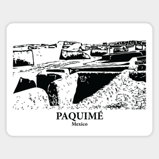 Paquimé - Mexico Magnet